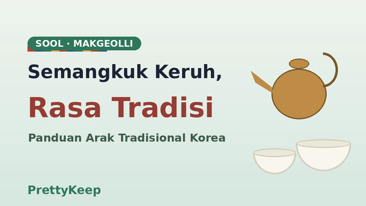 Pengalaman Arak Tradisional Korea — Panduan Lengkap Kilang Makgeolli & Bar Sool Jongno 1