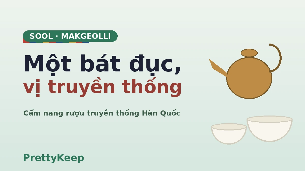 Trải nghiệm rượu truyền thống Hàn Quốc — Cẩm nang xưởng ủ Makgeolli & quán rượu truyền thống Jongno 1