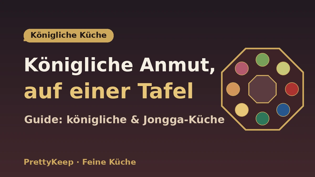 Der komplette Guide zur königlichen Hofküche und Jongga-Küche — ein Erlebnis der traditionellen Banga-Tafel 1