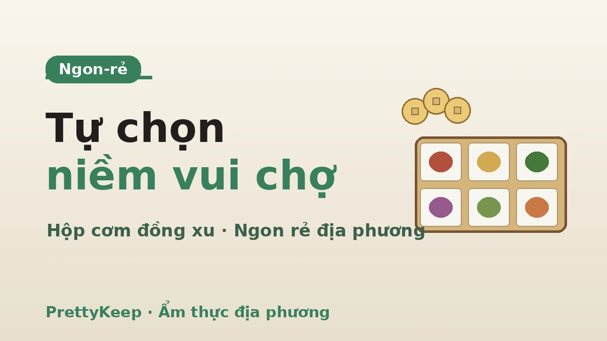 Cẩm nang đầy đủ về quán lâu đời trong chợ truyền thống & baekban — Mâm cơm địa phương ngon-rẻ 3