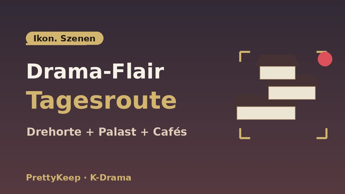 Der komplette Guide zu K-Drama-Drehorten — Tour zu ikonischen Szenen in Seoul & Umgebung 3