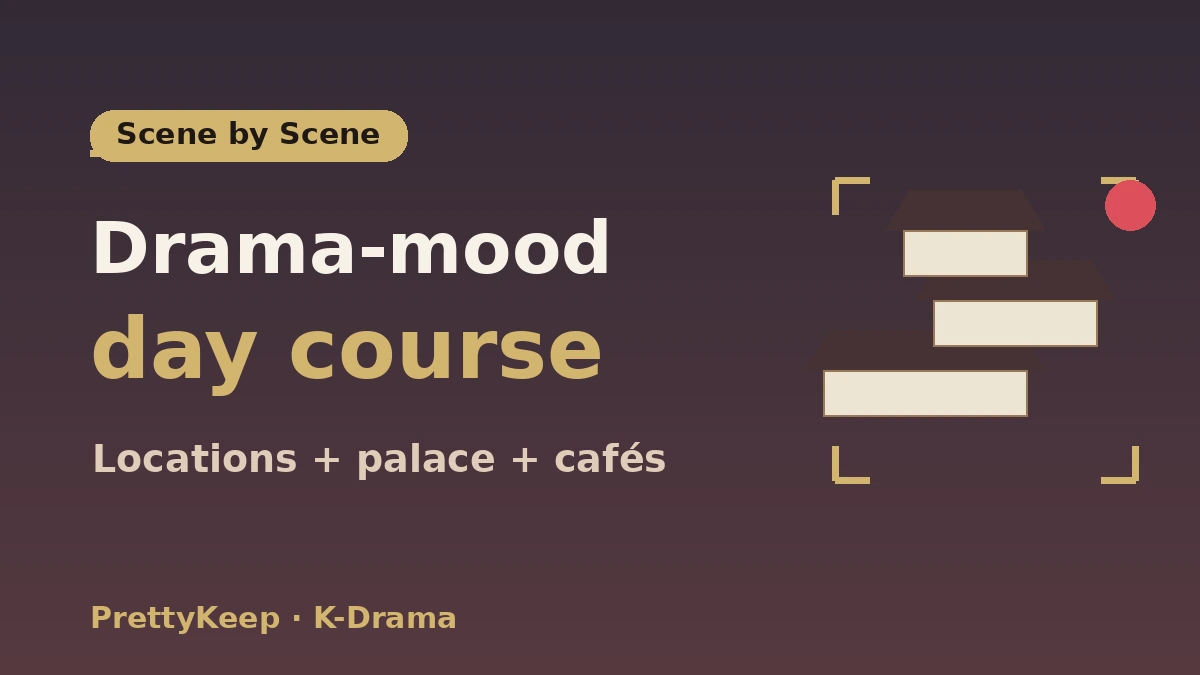 คู่มือฉบับสมบูรณ์ สถานที่ถ่ายทำ K-drama — ทัวร์โลเคชันฉากเด็ดในโซลและปริมณฑล 3