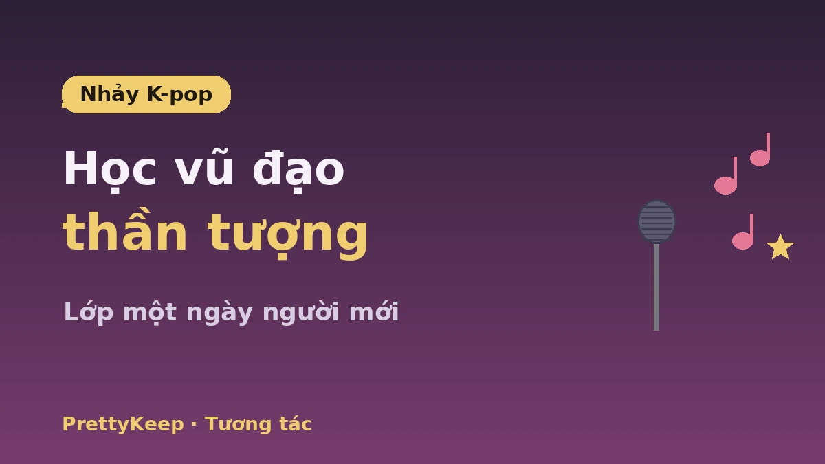 Cẩm nang đầy đủ lớp nhảy K-pop & karaoke — Trải nghiệm một ngày cho người mới nước ngoài 1