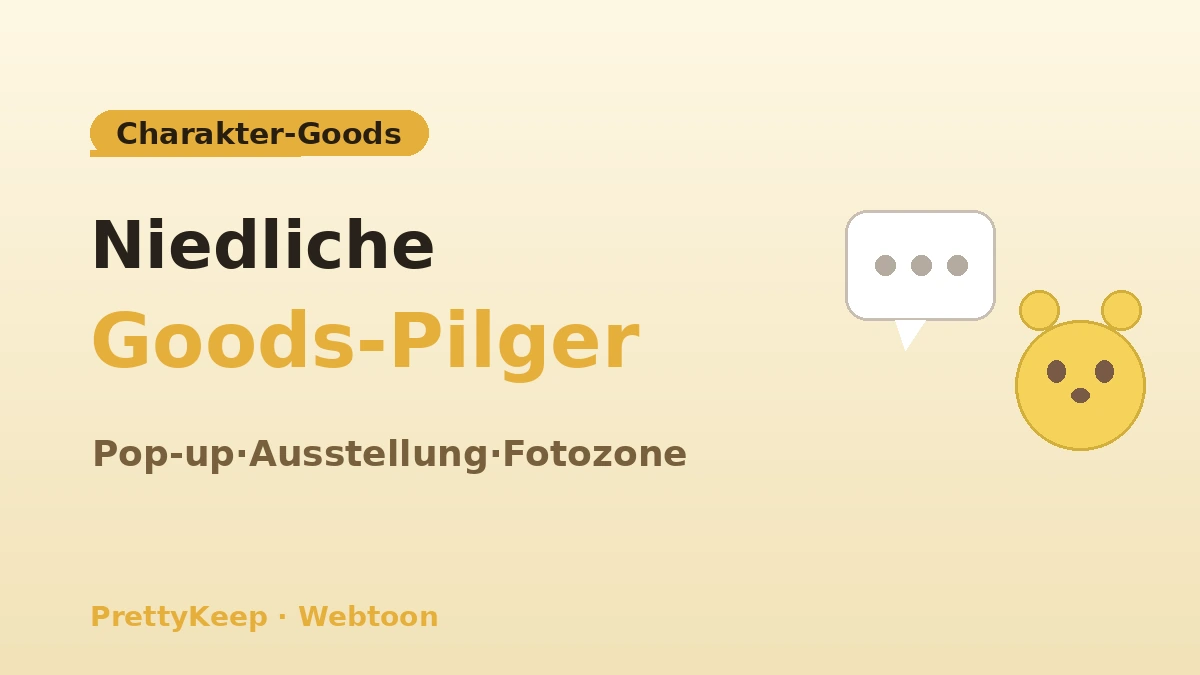 Der komplette Guide zur Webtoon·Anime & Charakter-Pilgerreise — LINE Friends·Pop-up·Ausstellungs-Tour 2