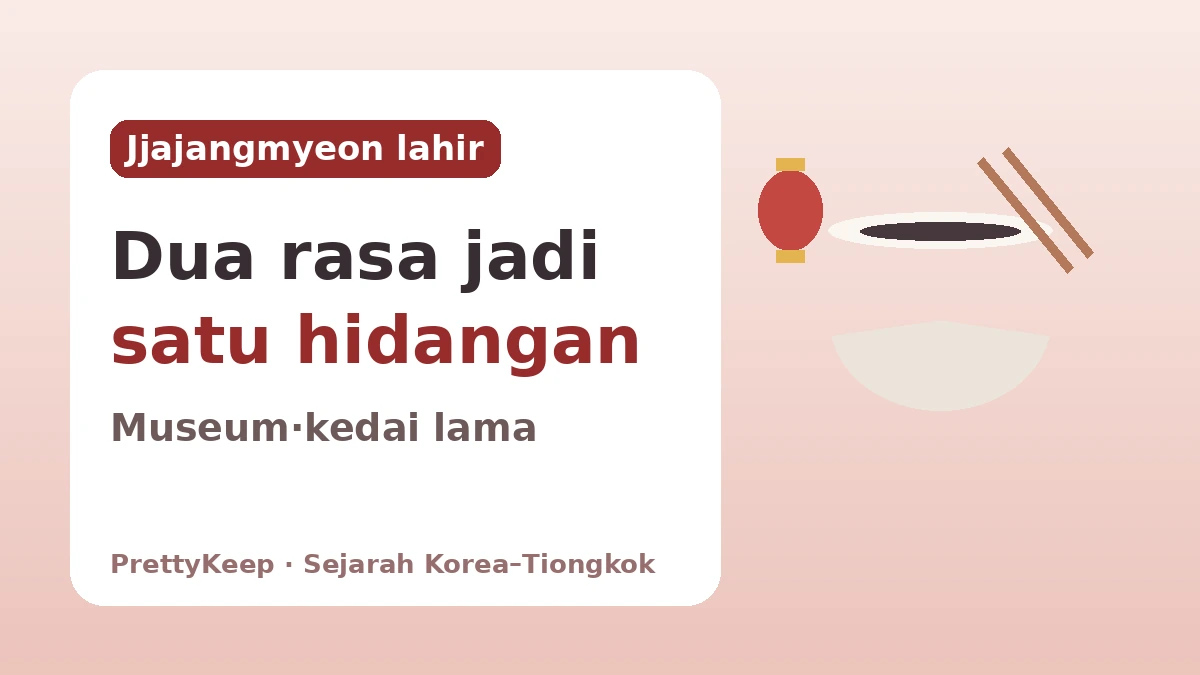 Pecinan Incheon dan 130 Tahun Tionghoa Perantauan — Kisah Korea–Tiongkok dalam Semangkuk Jjajangmyeon 2