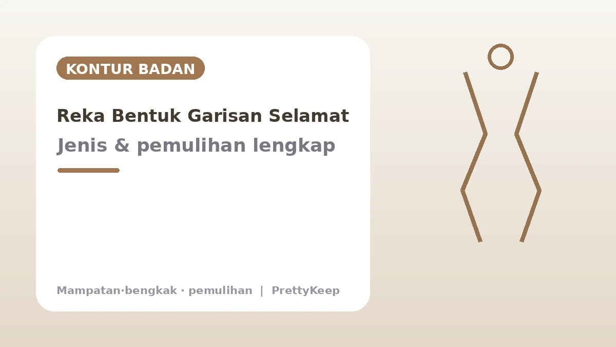 Panduan Lengkap Sedut Lemak & Kontur Badan — Perut, Peha, Lengan & Cantum Lemak 2