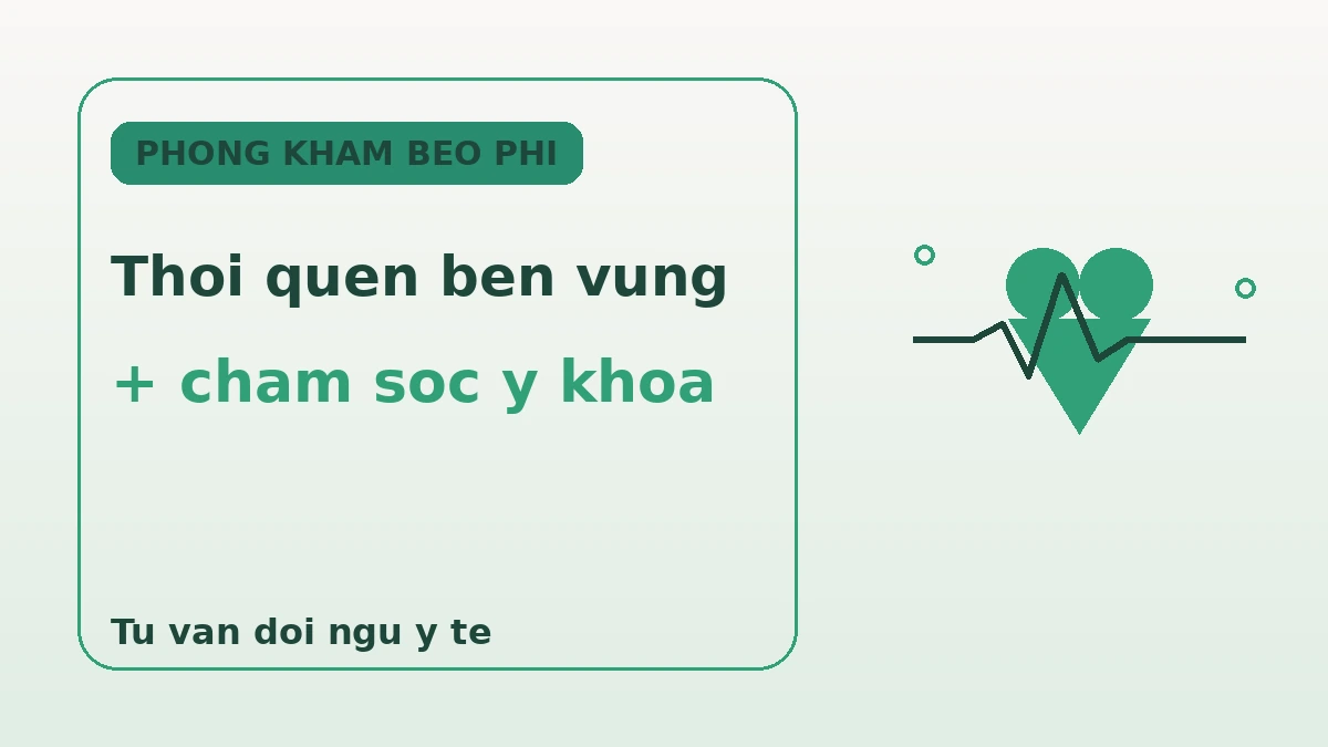Cẩm nang toàn diện về phòng khám béo phì & giảm cân — Quản lý vóc dáng lành mạnh 2
