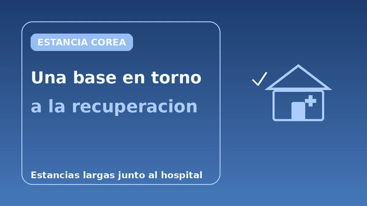 Alojamientos amigables con la recuperación para turistas médicos — Guía completa de estancias largas cerca del hospital 3
