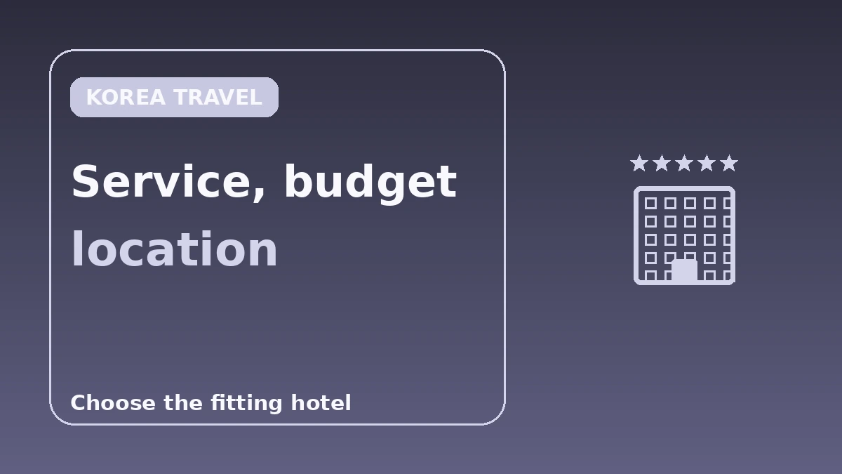 Seoul Hotel Guide by Class — 5-Star, Boutique, Business Hotels 3