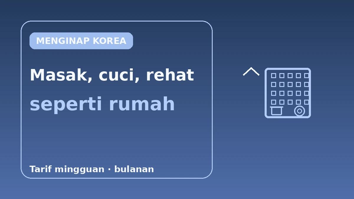 Panduan Serviced Residence·Menginap Lama — Menginap Lama Dua Minggu Lebih 3