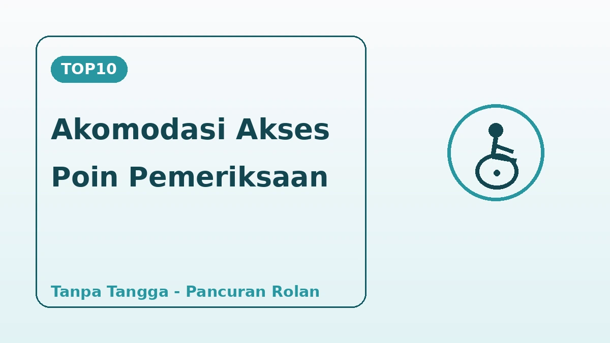 Panduan Akomodasi Bebas Hambatan — Untuk Pengunjung yang Membutuhkan Dukungan Mobilitas 2