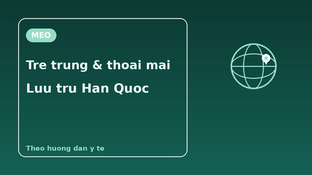 Cẩm nang Hàn Quốc cho du khách Việt Nam — Hỗ trợ tiếng Việt·da/thẩm mỹ·thế hệ SNS 3