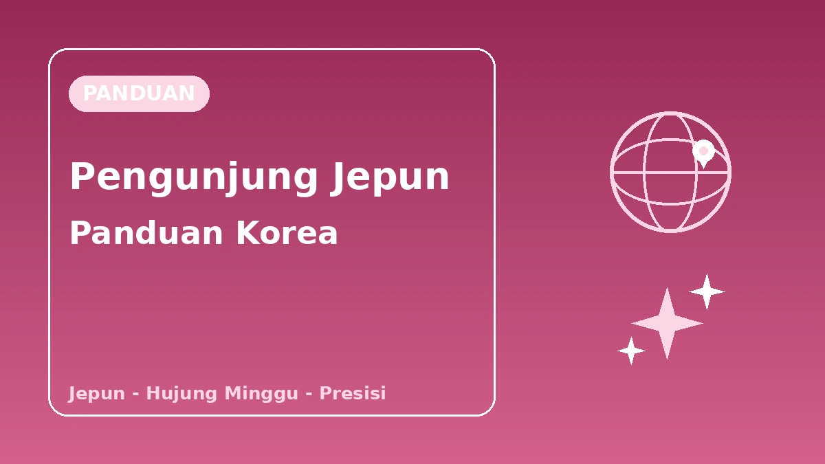 Panduan Korea untuk Pengunjung Jepun — Sokongan Bahasa Jepun·Penginapan Hujung Minggu/Sehari·Kecantikan Presisi