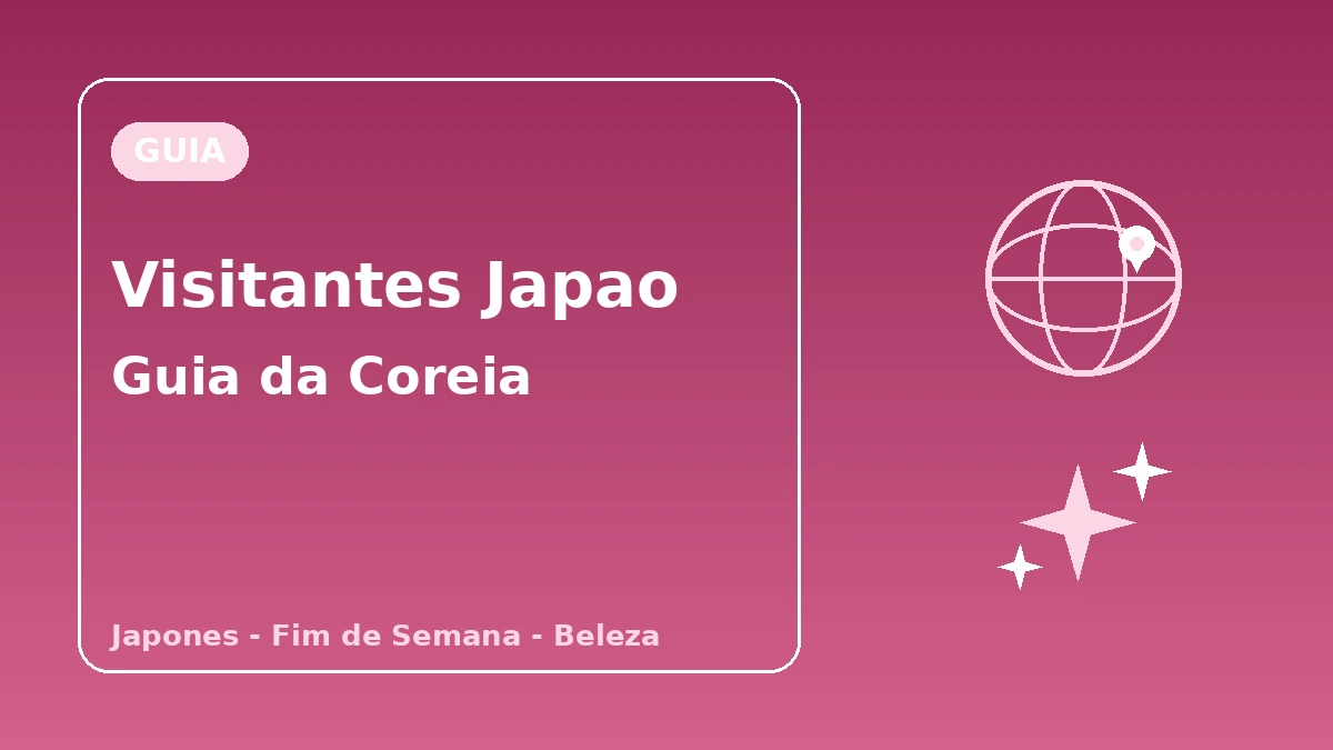 Guia da Coreia para visitantes do Japão — Apoio em japonês·estadia de fim de semana/dia·beleza precisa