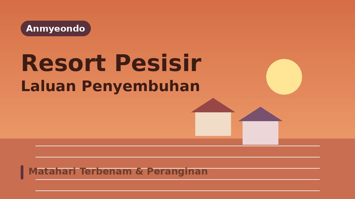 Laluan Pelancongan Taean Pulau Anmyeon Pantai Kkotji·Arboretum·Resort — Sehari Matahari Terbenam Laut Barat dan Peranginan 3