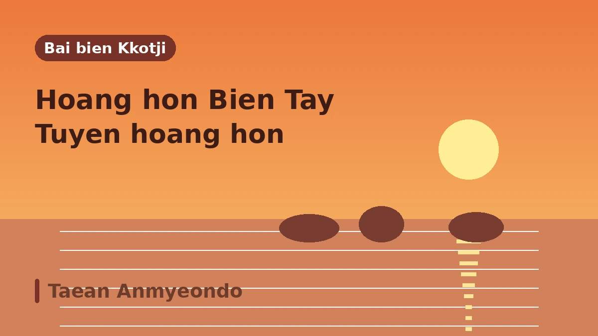 Lo trinh du lich Taean Anmyeondo Bai bien Kkotji·Vuon thuc vat·Khu nghi duong — Mot ngay hoang hon Bien Tay va nghi duong