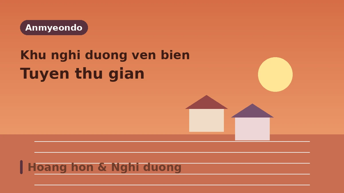 Lo trinh du lich Taean Anmyeondo Bai bien Kkotji·Vuon thuc vat·Khu nghi duong — Mot ngay hoang hon Bien Tay va nghi duong 3