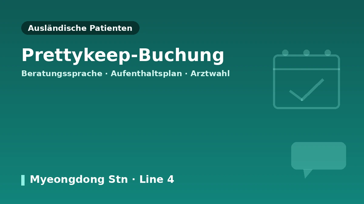 KLEAM Clinic Myeongdong, Seoul — Leitfaden für internationale Patientinnen und Patienten: Ärzteteam, Lifting, Skin Booster und Terminbuchung 3