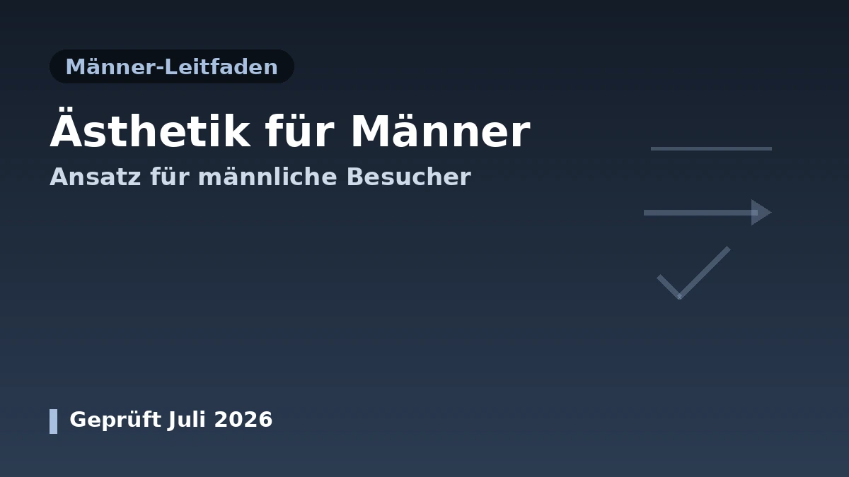 Leitfaden zur ästhetischen Medizin für Männer — ein Ansatz für männliche Besucher