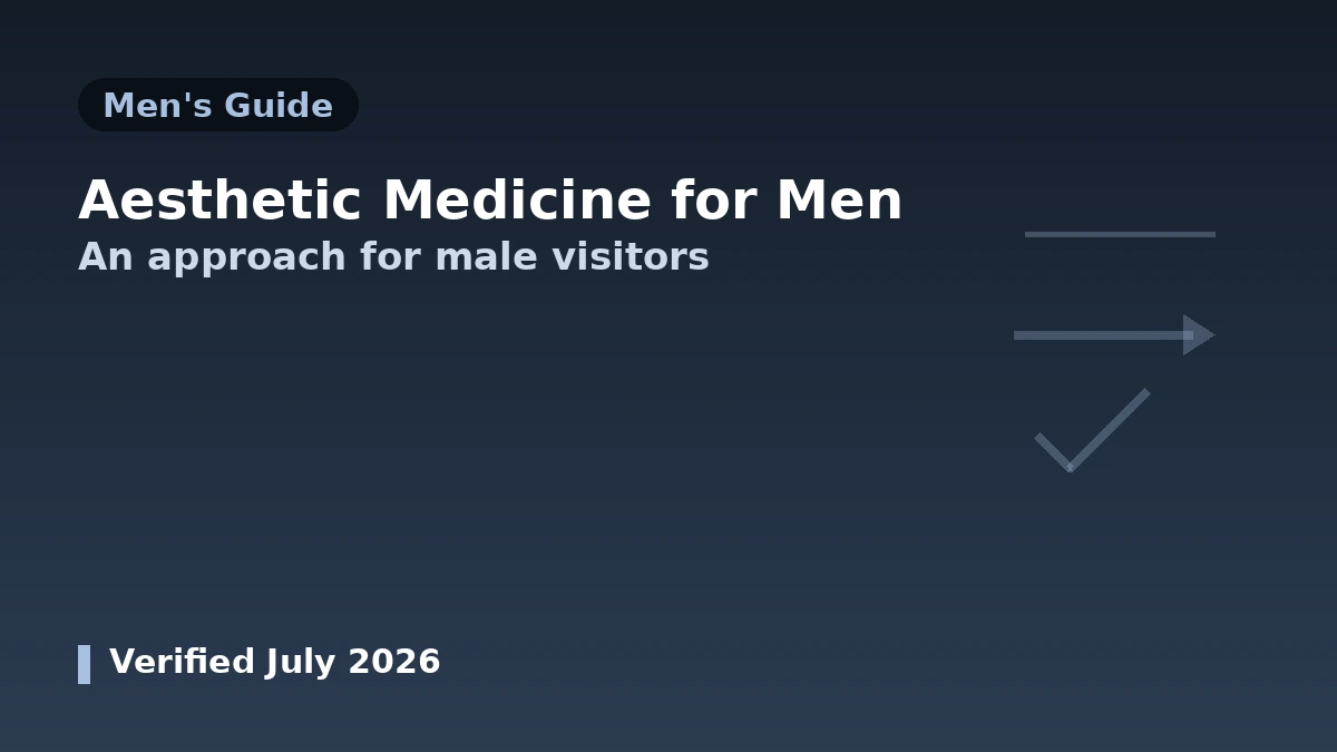 Aesthetic Medicine Guide for Men — An Approach for Male Visitors