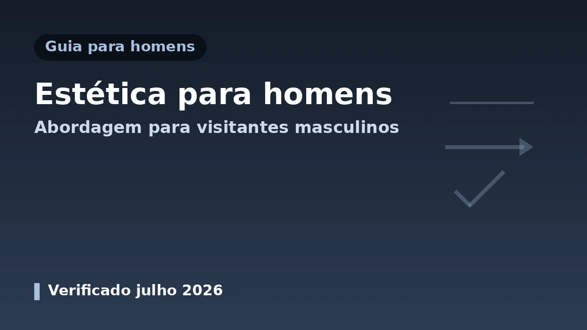 Guia de medicina estética para homens — uma abordagem para visitantes do sexo masculino
