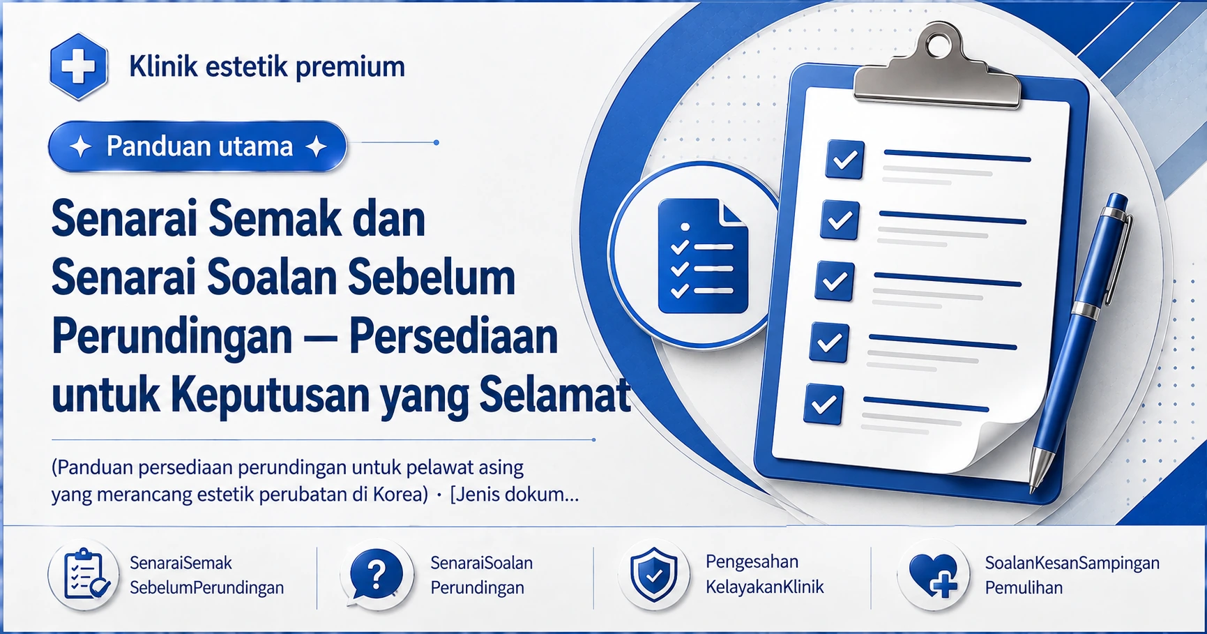 Senarai Semak dan Senarai Soalan Sebelum Perundingan — Persediaan untuk Keputusan yang Selamat