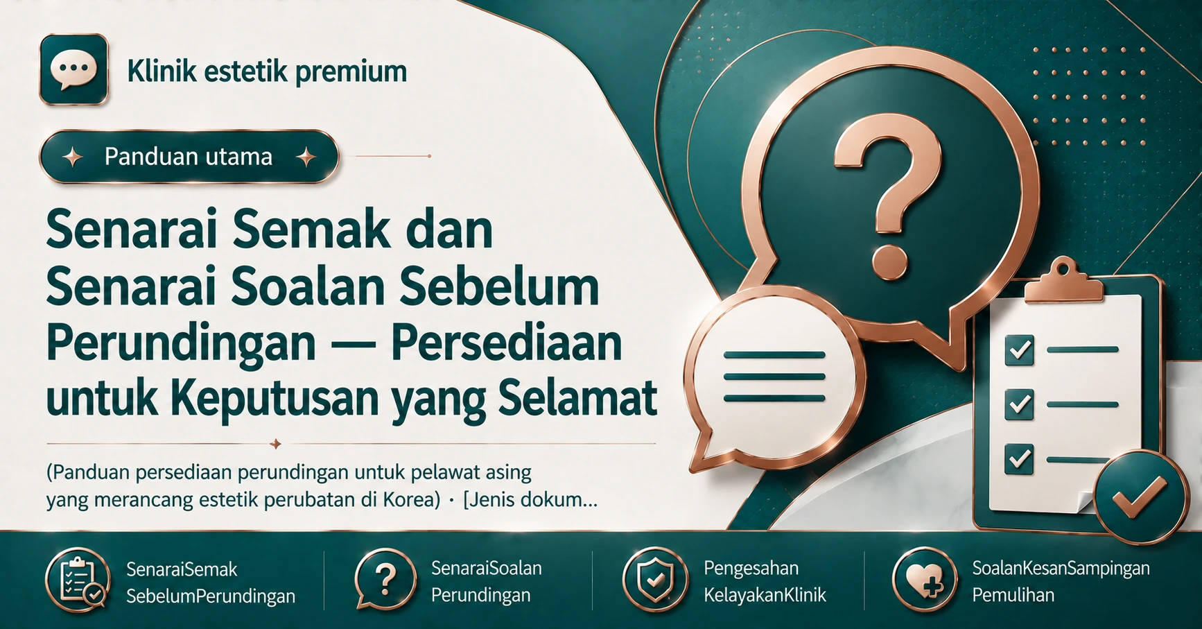 Senarai Semak dan Senarai Soalan Sebelum Perundingan — Persediaan untuk Keputusan yang Selamat 2
