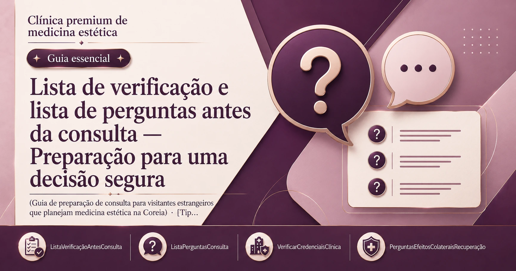 Lista de verificação e lista de perguntas antes da consulta — Preparação para uma decisão segura 2