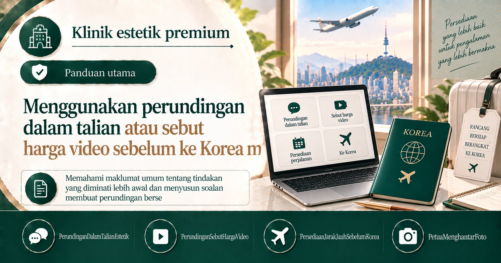 Panduan Perundingan Dalam Talian·Sebut Harga Video — Persediaan Jarak Jauh Sebelum ke Korea 3