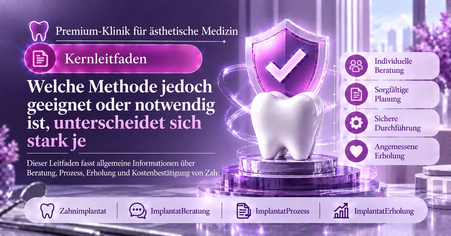 Leitfaden für Zahnimplantate —— Vorbereitung von der Beratung bis zur Erholung 3