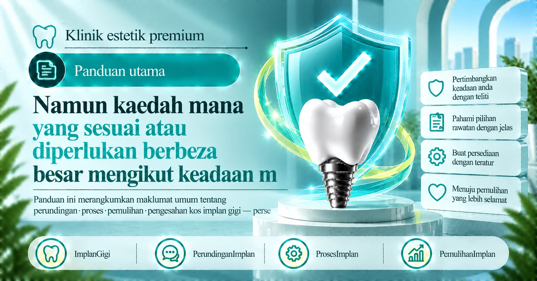 Panduan Implan Gigi —— Persediaan daripada Perundingan hingga Pemulihan 3