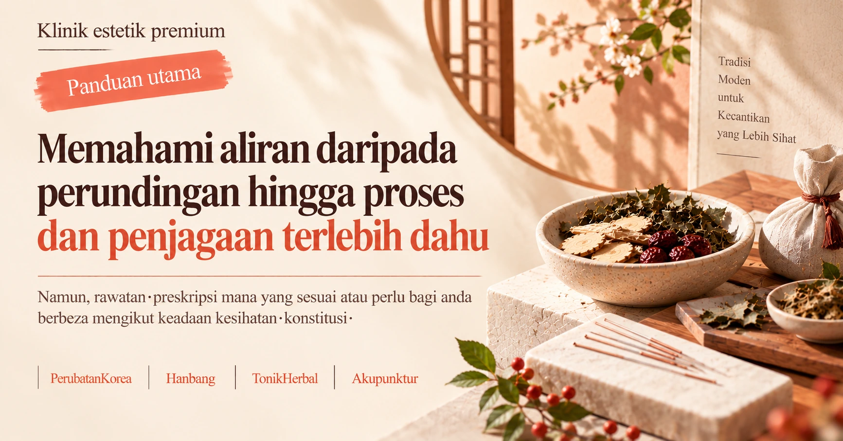 Panduan Rawatan Perubatan Korea (Hanbang) —— Persediaan Tonik Herba·Akupunktur·Penjagaan Perubatan Korea 3