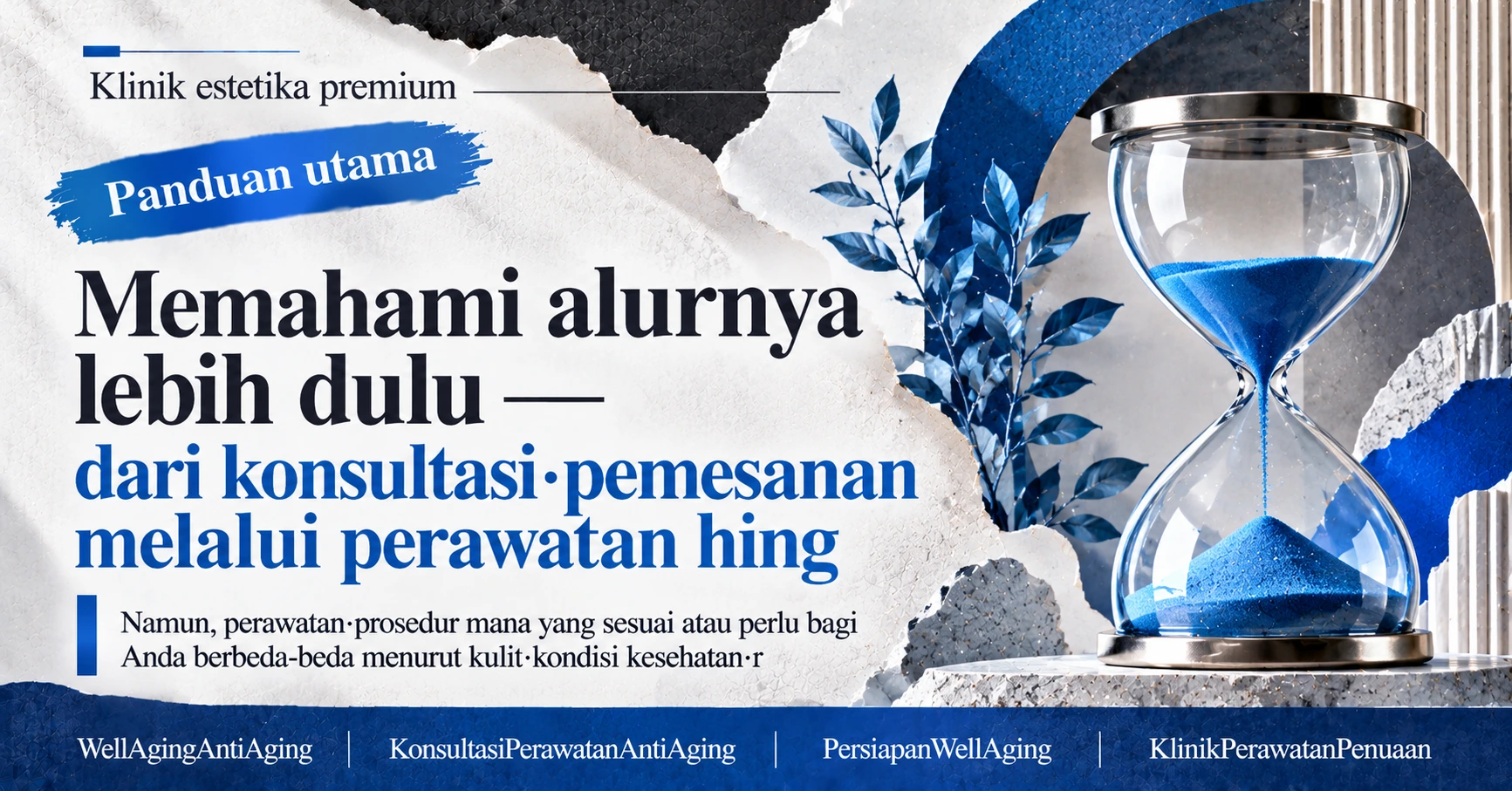 Panduan Well-Aging·Anti-Aging —— Persiapan Konsultasi Perawatan Penuaan 3