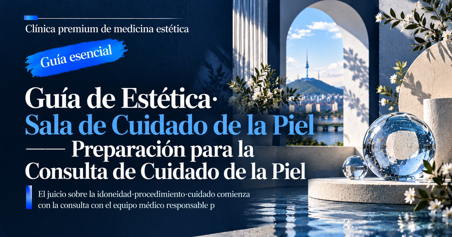 Guía de Estética·Sala de Cuidado de la Piel —— Preparación para la Consulta de Cuidado de la Piel