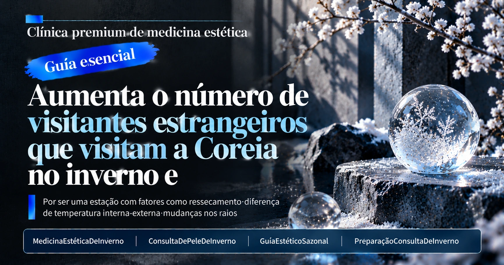 Guia de Preparação para Medicina Estética de Inverno —— Preparação para a Consulta de Inverno 3